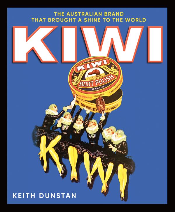 Cover Art for 9781760297282, Kiwi by Keith Dunstan