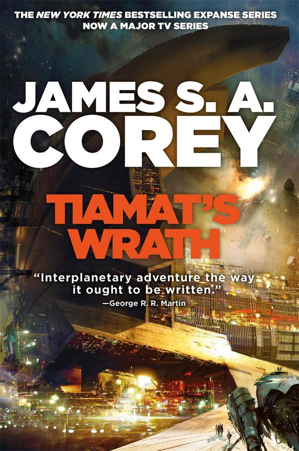 Cover Art for 9780356510354, Tiamat's Wrath by James S. A. Corey