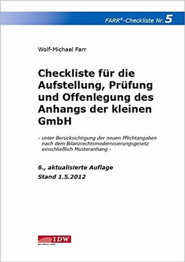 Cover Art for 9783802118906, Checkliste für die Aufstellung, Prüfung und Offenlegung des Anhangs der kleinen GmbH by Wolf-Michael Farr