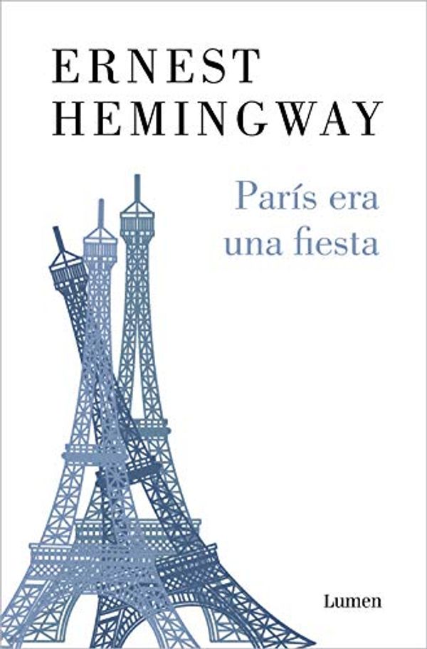 Cover Art for 9788426409737, París era una fiesta by Ernest Hemingway