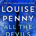Cover Art for 9781250785541, All the Devils Are Here by Louise Penny