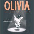 Cover Art for 9780743574778, Olivia Saves the Circus by Ian Falconer