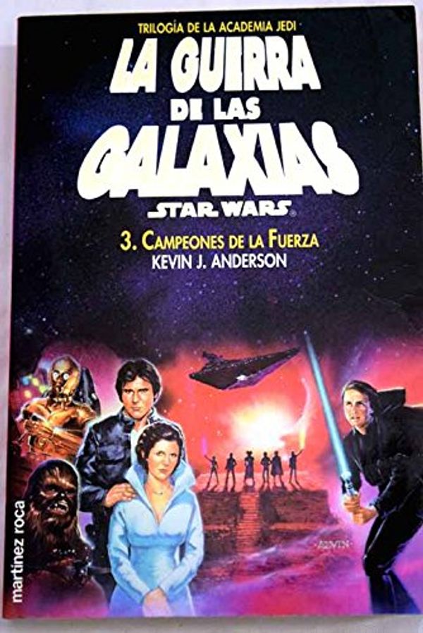 Cover Art for 9788427019737, Campeones de la fuerza by Kevin J. Anderson