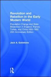 Cover Art for 9781138222113, Revolution and Rebellion in the Early Modern WorldPopulation Change and State Breakdown in Englan... by Jack A. Goldstone