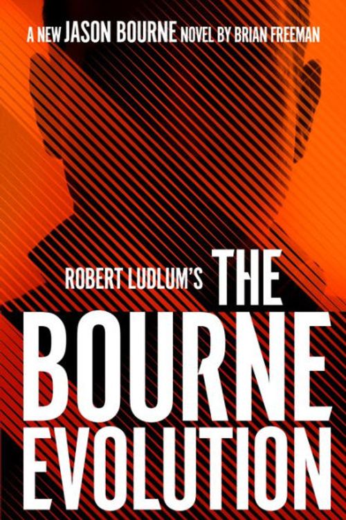 Cover Art for 9780593295410, Robert Ludlum's the Bourne Evolution by Brian Freeman