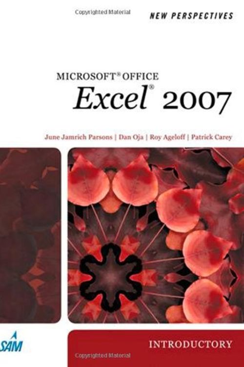 Cover Art for 9781423905844, New Perspectives on Microsoft Office Excel 2007, Introductory (New Perspectives (Thomson Course Technology)) by June Jamrich Parsons