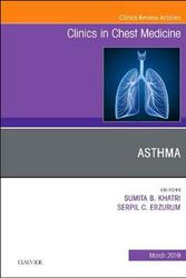 Cover Art for 9780323655361, Asthma, An Issue of Clinics in Chest Medicine by Serpil Erzurum, Sumita B. Khatri
