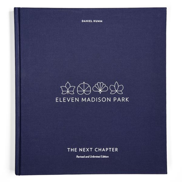 Cover Art for 9780399580659, Eleven Madison Park: The Next Chapter, Revised and Unlimited Edition by Daniel Humm