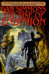 Cover Art for 9780553106527, The Rise of Endymion by Dan Simmons