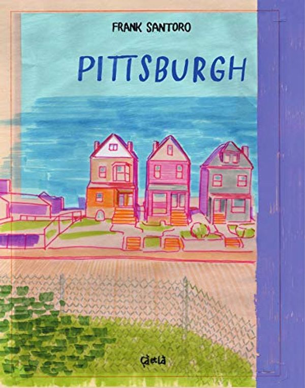 Cover Art for B07VDGDYQG, Pittsburgh (French Edition) by Frank Santoro