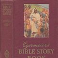 Cover Art for B0006RCA46, Egermeier's Bible Story Book by Elsie Egermeier