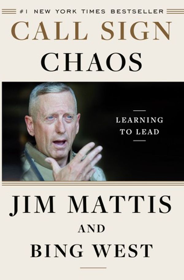 Cover Art for 9780812996845, Call Sign Chaos by Jim Mattis