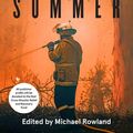 Cover Art for 9781460713136, Black Summer: Stories of loss, courage and community from the 2019-2020 bushfires by Michael Rowland