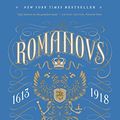 Cover Art for B013ZNNX5W, The Romanovs: 1613-1918 by Simon Sebag Montefiore