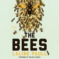 Cover Art for 9780062333551, The Bees by Laline Paull, Orlagh Cassidy