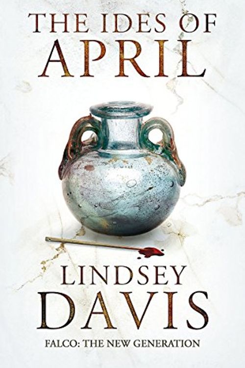Cover Art for 9781444755817, The Ides of April by Lindsey Davis