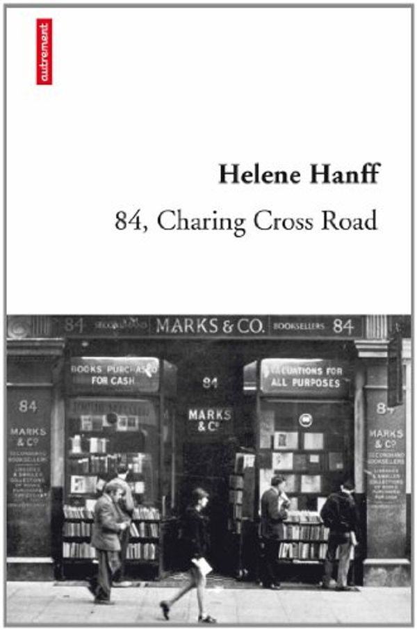 Cover Art for 9782746732803, 84, charing cross road by Helene Hanff