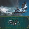 Cover Art for 9780062571335, The Art of the Film: Fantastic Beasts and Where to Find Them by Dermot Power