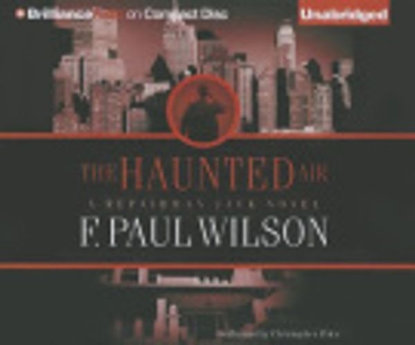 Cover Art for 9781469267135, The Haunted Air by F. Paul Wilson