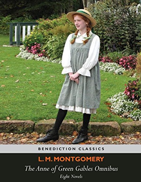 Cover Art for 9781781397589, The Anne of Green Gables Omnibus. Eight NovelsAnne of Green Gables, Anne of Avonlea, Anne of ... by L. M. Montgomery