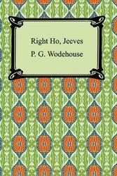 Cover Art for 9781420930115, Right Ho, Jeeves by P. G. Wodehouse