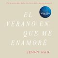 Cover Art for 9786070792281, El Verano En Que Me Enamoré (Tv-Tie In) / The Summer I Turned Pretty (Tv-Tie In) (Spanish Edition): 1 (Trilogía Verano) by Han, Jenny
