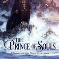 Cover Art for B0828C7C1S, The Prince of Souls (The Nine Kingdoms Book 12) by Lynn Kurland