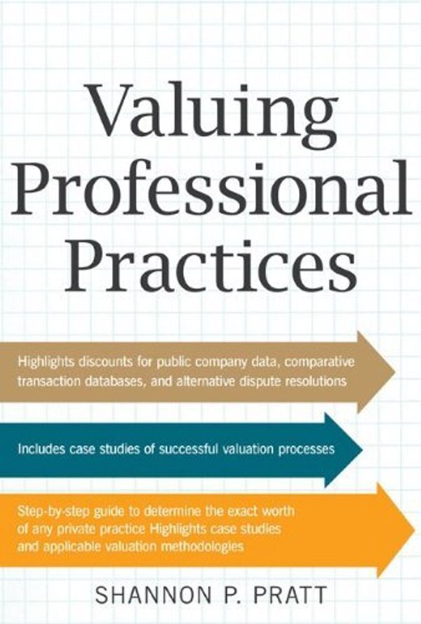 Cover Art for B00K6L8DNE, Valuing Professional Practices by Shannon P. Pratt, David DeDionisio