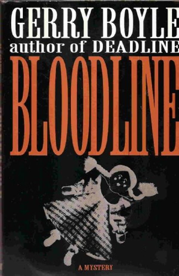 Cover Art for 9780399140303, Bloodline by Gerry Boyle