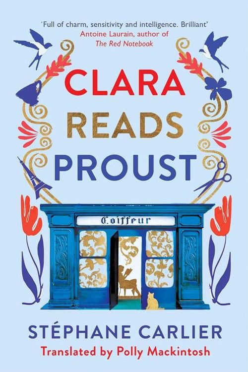 Cover Art for 9781913547738, Clara Reads Proust by Stephane Carlier