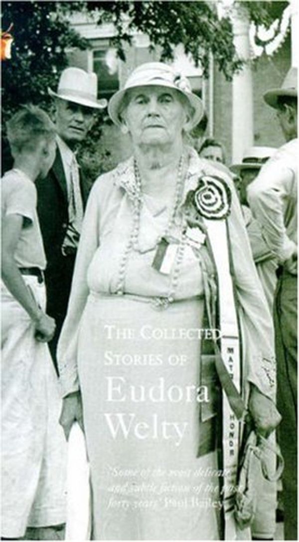 Cover Art for 9781860495724, The Collected Stories by Eudora Welty