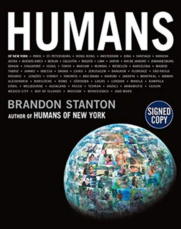 Cover Art for 9781250275226, Humans - Signed / Autographed Copy by Brandon Stanton