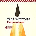 Cover Art for 9788807892394, L'educazione by Westover