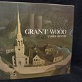 Cover Art for 9780670347841, Grant Wood : A Study in American Art and Culture by James Dennis