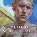 Cover Art for 9781785000508, Painting Self-Portraits by Andrew James