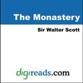 Cover Art for 9781420919967, The Monastery by Scott, Sir Walter