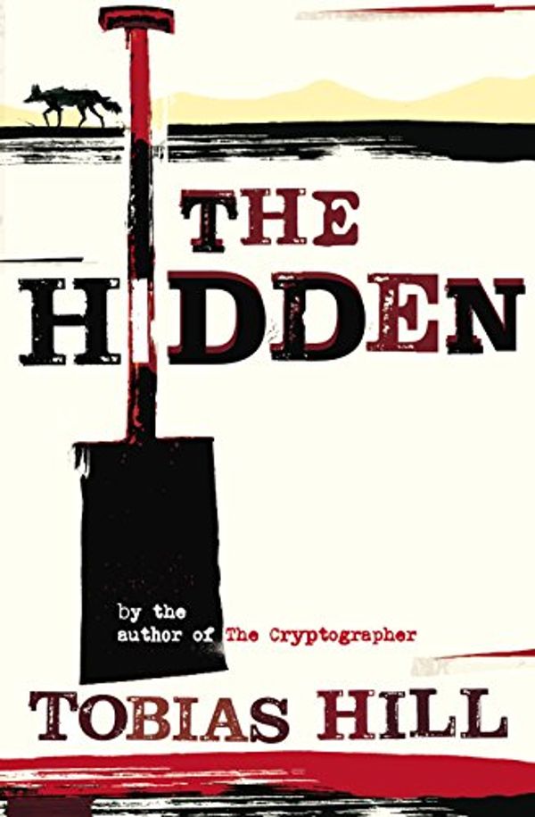 Cover Art for 9780571218387, Hidden by Tobias Hill