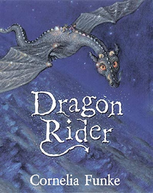 Cover Art for 9781903434901, Dragon Rider by Cornelia Funke