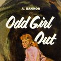 Cover Art for 9781936456192, Odd Girl Out by Ann Bannon