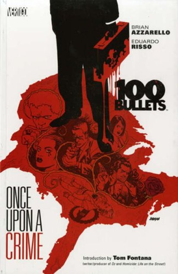 Cover Art for 9781845765941, 100 Bullets: Once Upon a Crime (100 Bullets): Once Upon a Crime (100 Bullets): Once Upon a Crime (100 Bullets) by Brian Azzarello