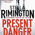 Cover Art for 9781849161947, Present Danger by Stella Rimington