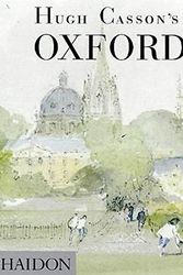 Cover Art for 9780714838106, Hugh Casson's - Oxford by Hugh Casson, Hugh Casson