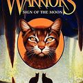 Cover Art for 9780061555213, Sign of the Moon by Erin Hunter
