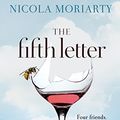 Cover Art for B01M9AXODB, The Fifth Letter by Nicola Moriarty