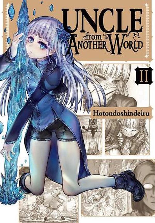 Cover Art for 9781975323943, Uncle from Another World, Vol. 2 (Uncle from Another World, 2) by Hotondoshindeiru