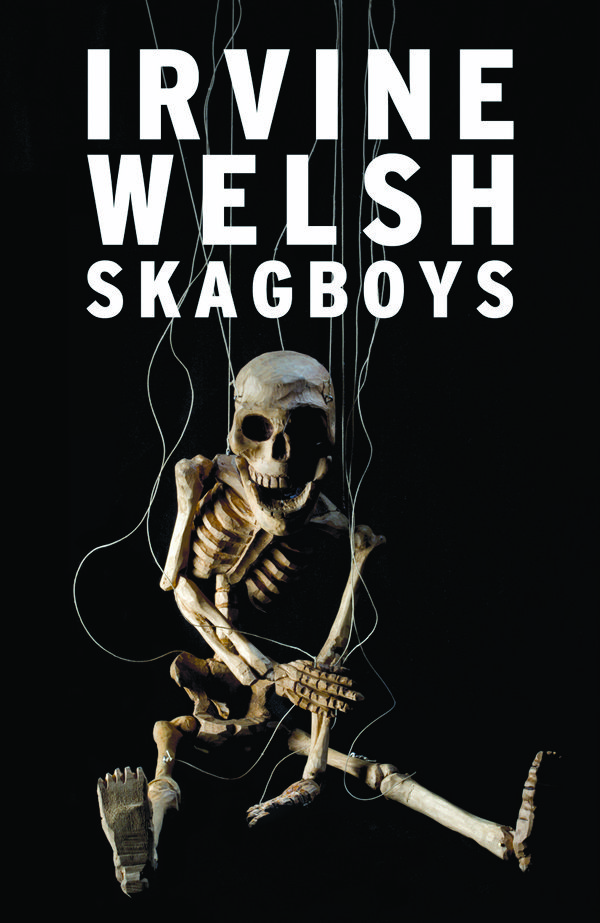 Cover Art for 9780224087902, Skagboys by Irvine Welsh