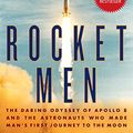 Cover Art for B073QYYY55, Rocket Men: The Daring Odyssey of Apollo 8 and the Astronauts Who Made Man's First Journey to the Moon by Robert Kurson