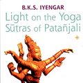 Cover Art for 9780007858354, Light on the Yoga Sutras of Patanjali by B. K. s. Lyengar