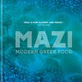 Cover Art for 9781784723170, MAZI: Modern Greek Food by Christina Mouratoglou