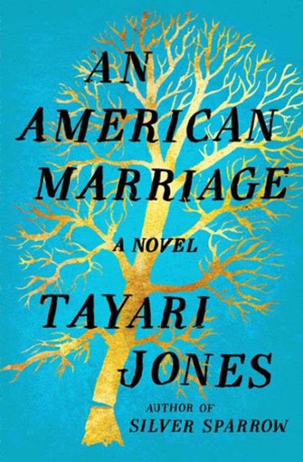 Cover Art for 9781432845360, An American Marriage (Thorndike Press Large Print African American) by Tayari Jones